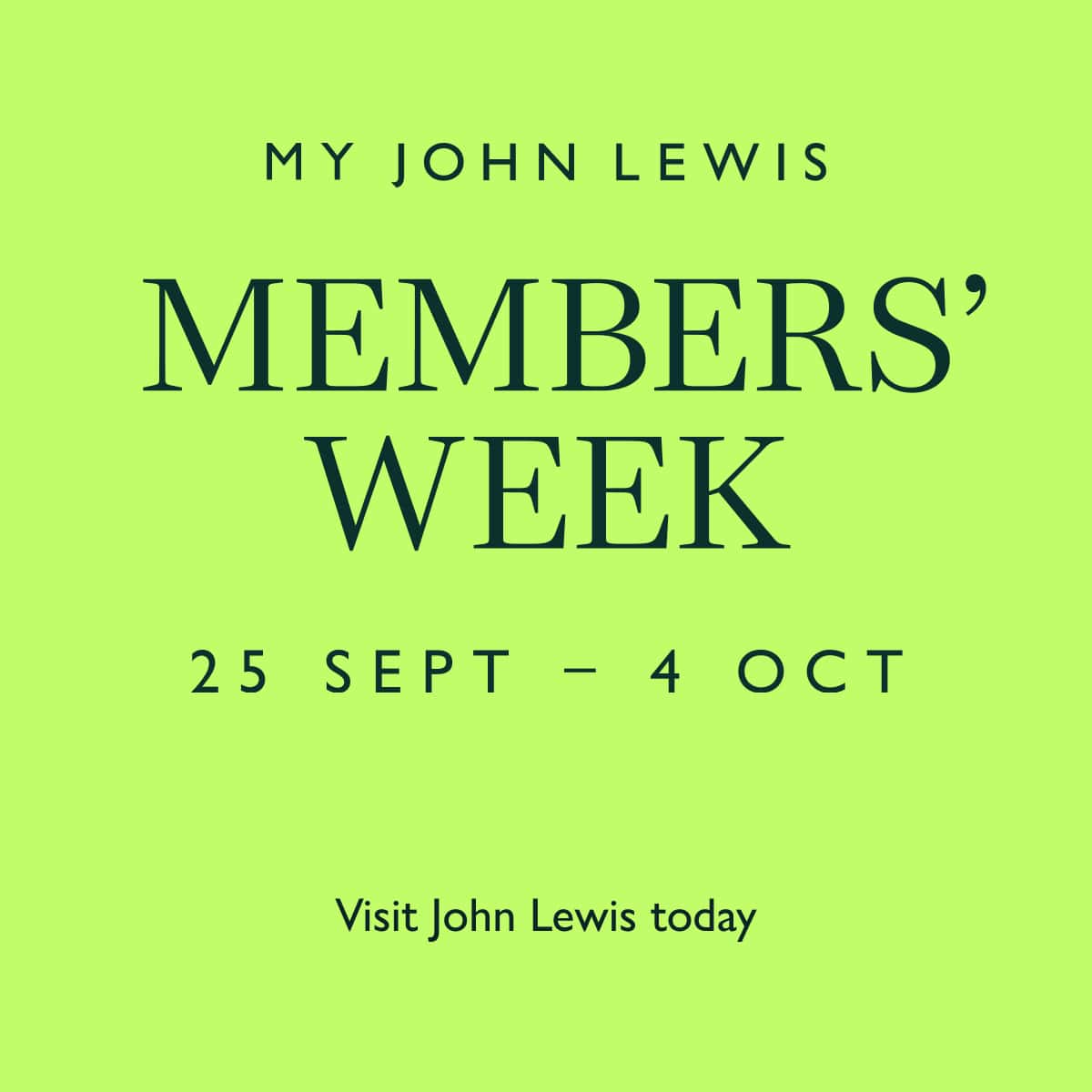 Victoria Leeds promotional poster for John Lewis Members Week, 25 Sept - 4 Oct.