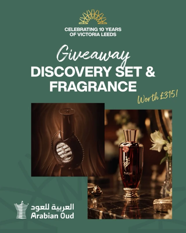 🎁 GIVEAWAY DAY 3✨

Another day, another prize up for grabs! 

It’s day 3 of our giveaways celebrating 10 years of Victoria Leeds.
Today we’re giving one lucky winner an @arabianouduk  Discovery Set and choice of either Desert Falcon 100ml or Taraf 100ml fragrances worth up to £315!

To enter today’s giveaway:
1. Follow @victorialeeds_ and @arabianouduk 
2. Comment ‘10 Years’ on this post
3. For an extra entry, follow us on Tik Tok @victorialeeds_ 

This is just day 3, you can enter for each prize that drops every day (including yesterday’s). All 10 winners will be selected at random on the 26th October.

Uk 18+ only, full T&C’s can be found on our website- link in bio.

🎉 Good luck!