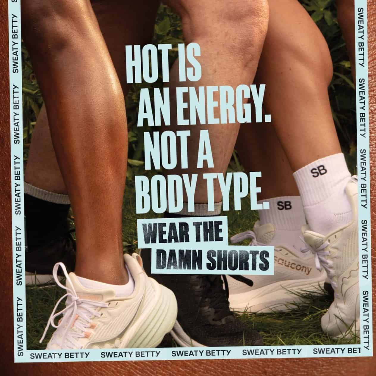 Empowering Sweaty Betty campaign promoting confidence and comfort in bold shorts at Victoria Leeds.