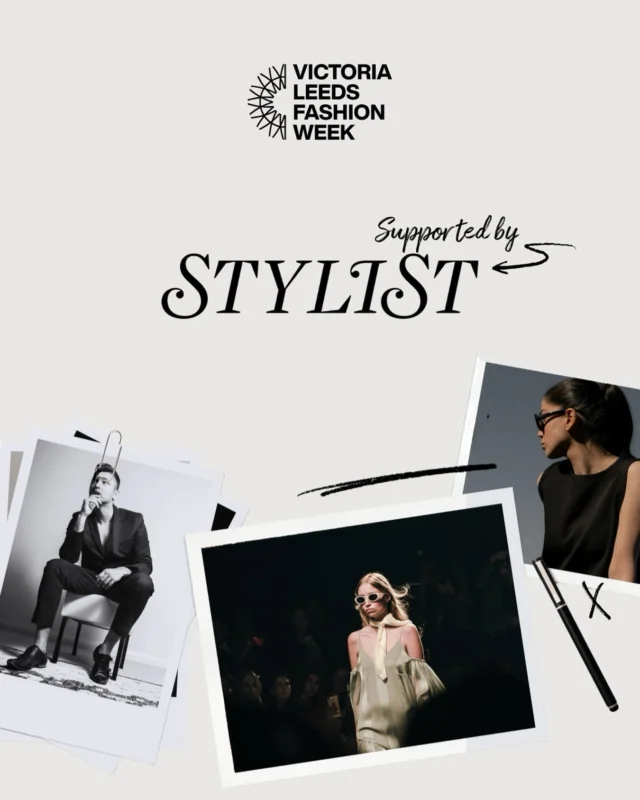 We’re so excited that Victoria Leeds Fashion Week is now supported by @stylistmagazine !

Learn more about fashion week on our website or through the link in our bio ✨
